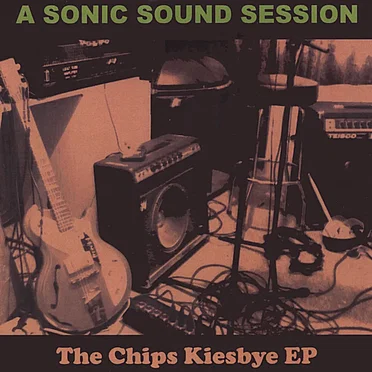 The Chips Kiesbye EP