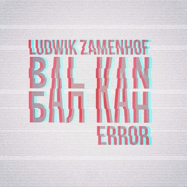 Balkan Error by Ludwik Zamenhof - album cover