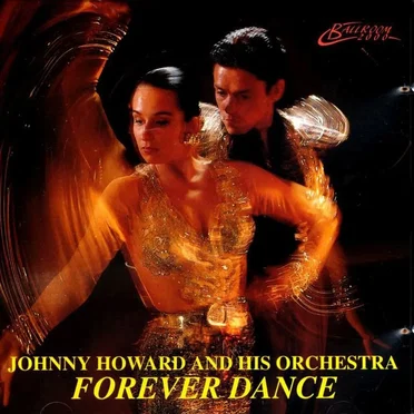 Forever Dance by Johnny Howard and His Orchestra - album cover