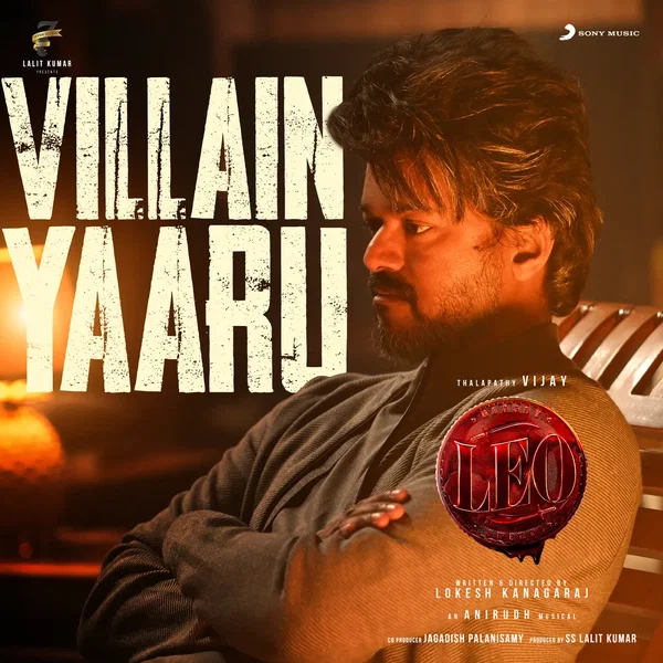 Villain Yaaru (From “Leo”)