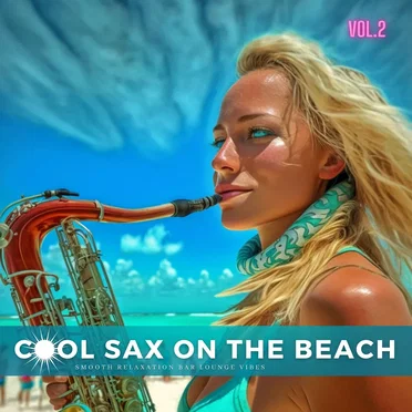 Cool Sax On The Beach, Vol. 2 by Various Artists - album cover