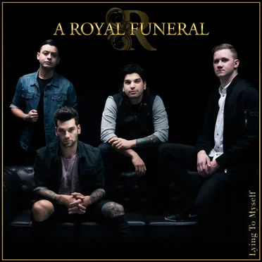Lying to Myself by A Royal Funeral - album cover