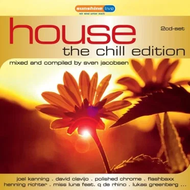 House: The Chill Edition by Various Artists - album cover