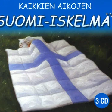 Kaikkien aikojen suomi-iskelmät by Various Artists - album cover