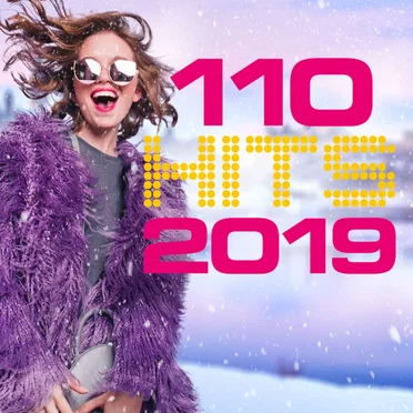 110 Hits 2019 by Various Artists - album cover