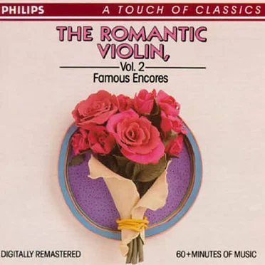 The Romantic Violin, Volume 2: Famous Encores