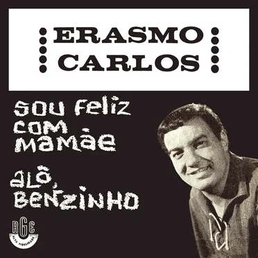 Alô benzinho / Sou feliz com mamãe