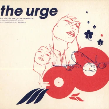 The Urge: The Ultimate Rare Groove Experience, Volume 01 by Various Artists - album cover