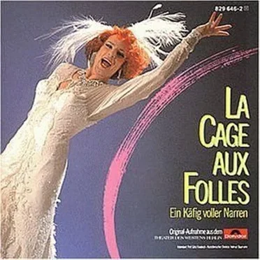La Cage aux folles: Ein Käfig voller Narren (German cast)