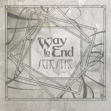 Senestre by Way to End - album cover