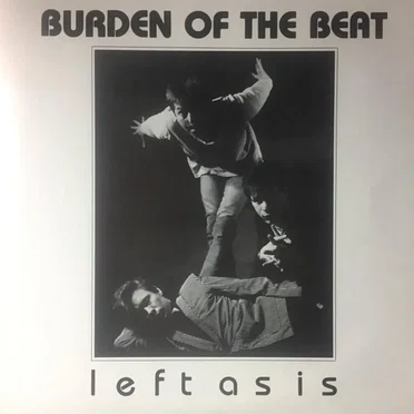 Left as Is by Burden of the Beat - album cover