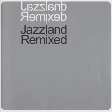 Jazzland Remixed, Volume 1 by Various Artists - album cover