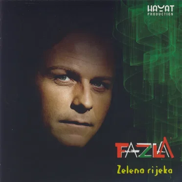 Zelena rijeka by Fazla - album cover