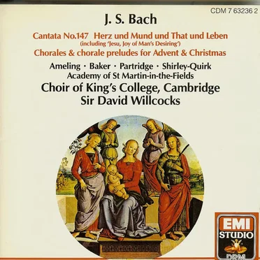 Cantata No. 147 Herz und Mund und that und Leben (includig 'Jesu, Joy of Man's Desiring'); Chorales & chorale preludes for Advent & Christmas