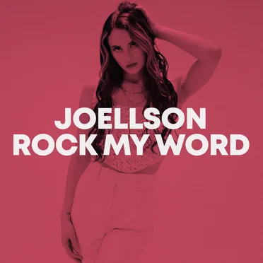 Rock My Word by JOELLSON - album cover