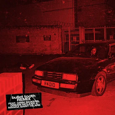 Radio (feat. Grim Sickers, Dream Mclean & Manga Saint Hilare) [bullet tooth Remix]