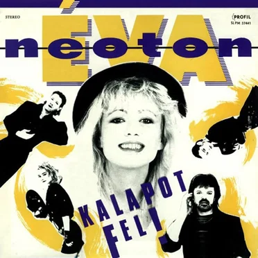 Kalapot fel! by Éva-Neoton - album cover