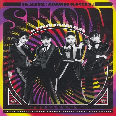 5th ALBUM『MOMOIRO CLOVER Z』SHOW at 東京キネマ倶楽部