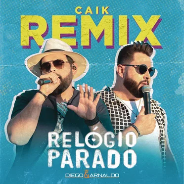 Relógio parado (Caik remix)
