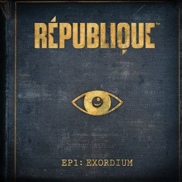 République Episode 1: Exordium