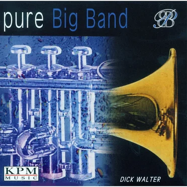 Pure Big Band, Part 1 by Dick Walter - album cover
