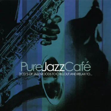 Pure Jazz Cafe by Various Artists - album cover