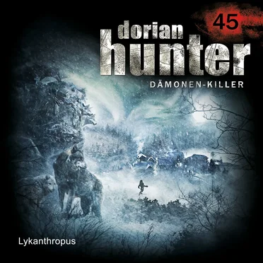 Dorian Hunter 45: Lykanthropus by Dennis Ehrhardt - album cover