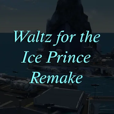 Waltz For The Ice Prince - Remake