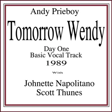 Tomorrow Wendy (Day One Basic Vocal Track 1989)