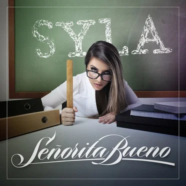 Señorita Bueno by Syla - album cover