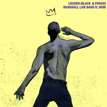 Louder (Black and Proud) by Marshall Law Band - album cover