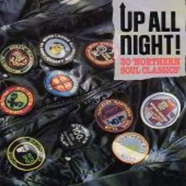 Up All Night! 30 Northern Soul Classics by Various Artists - album cover