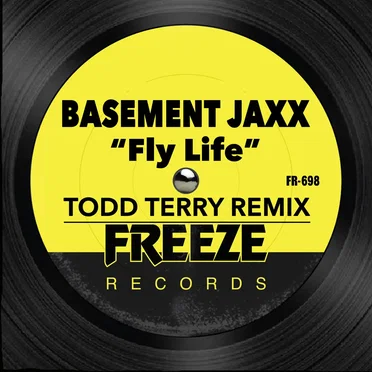 Fly Life (Todd Terry Remix)