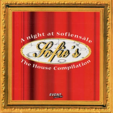 Sofie's - A Night At Sofiensäle - The House Compilation by Various Artists - album cover