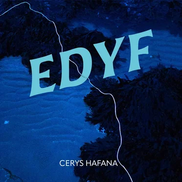 Edyf by Cerys Hafana - album cover