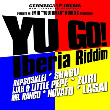 Yu Go! Iberia Riddim by Various Artists - album cover