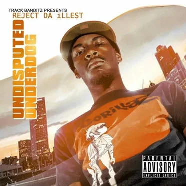 Undisputed Underdog by Reject da Illest - album cover