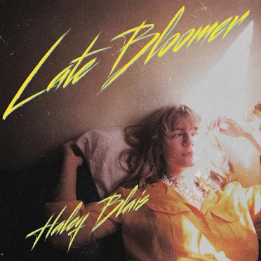 Late Bloomer by Haley Blais - album cover