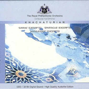 Gayane / Spartacus / Masquerade (excerpts)