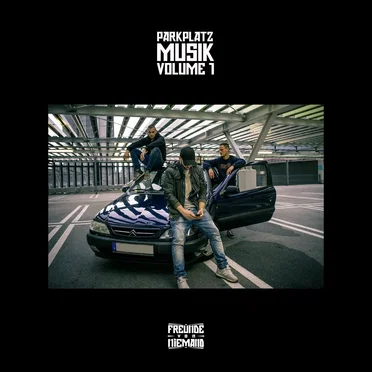 Parkplatzmusik, Volume 1