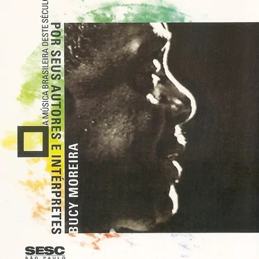 A música brasileira deste século por seus autores e intérpretes: Bucy Moreira by Bucy Moreira - album cover