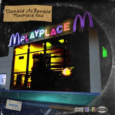 PlayPlace Void by Donald McRonald - album cover