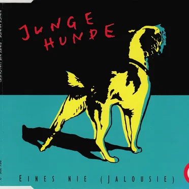 Eines nie (Jalousie) by Junge Hunde - album cover