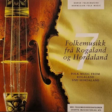 Norsk Folkemusikk 7: Frå Rogaland og Hordaland by Various Artists - album cover