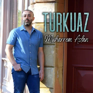 Turkuaz by Muharrem Aslan - album cover