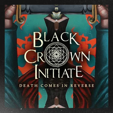 Death Comes in Reverse by Black Crown Initiate - album cover