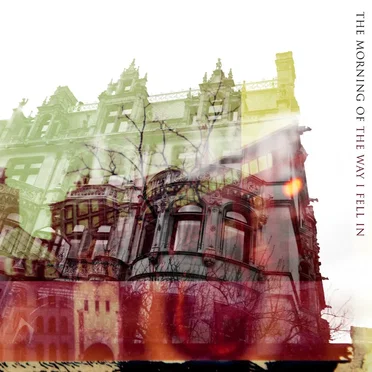 The Way I Fell In by The Morning Of - album cover