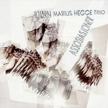 Assosiasjoner by Bjørn Marius Hegge Trio - album cover