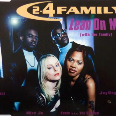 Lean On Me (with the Family)