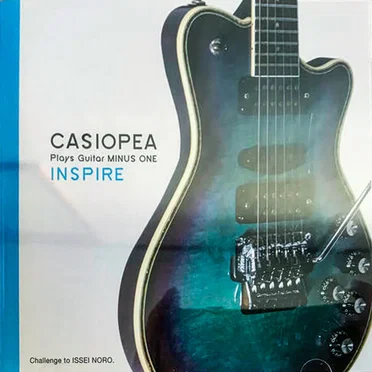 CASIOPEA plays Guitar MINUS ONE/INSPIRE